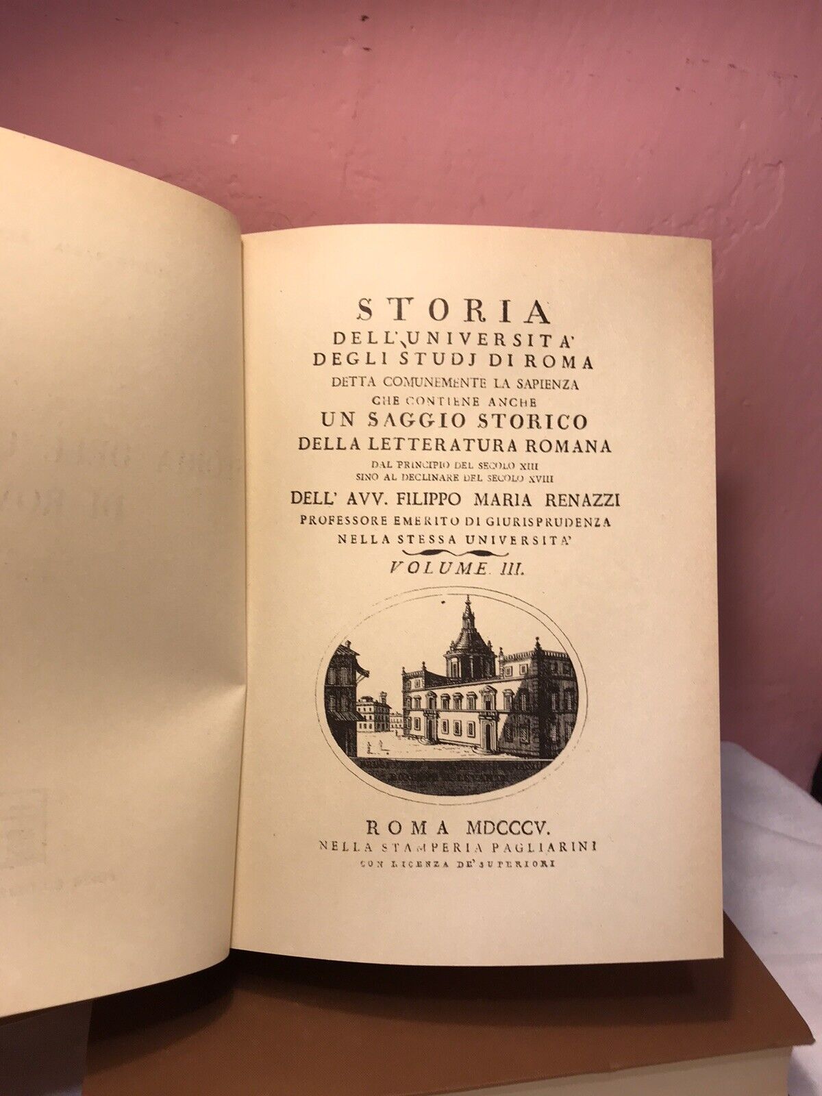 Storia Dell’ Università Di Roma, F.M. Renazzi, Forni Editore Bologna, 2 Volumi
