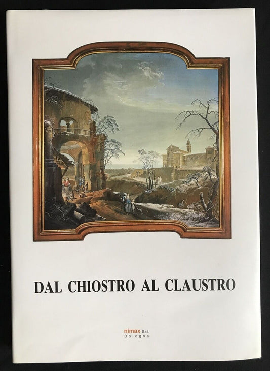 Dal chiostro al Claustro, Arte/storia Bologna, Carracci-Guidoreni, P.della Volpe