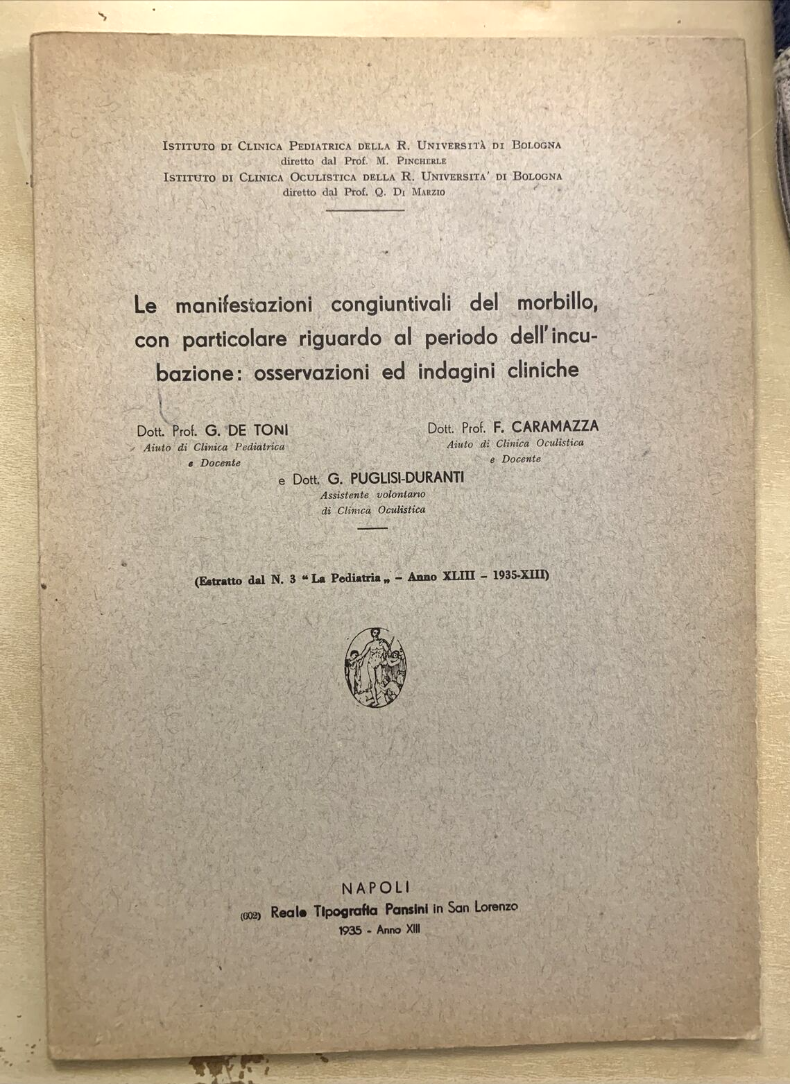 Le manifestazioni congiuntivali del morbillo con riguardo all'incubazione 1935 #