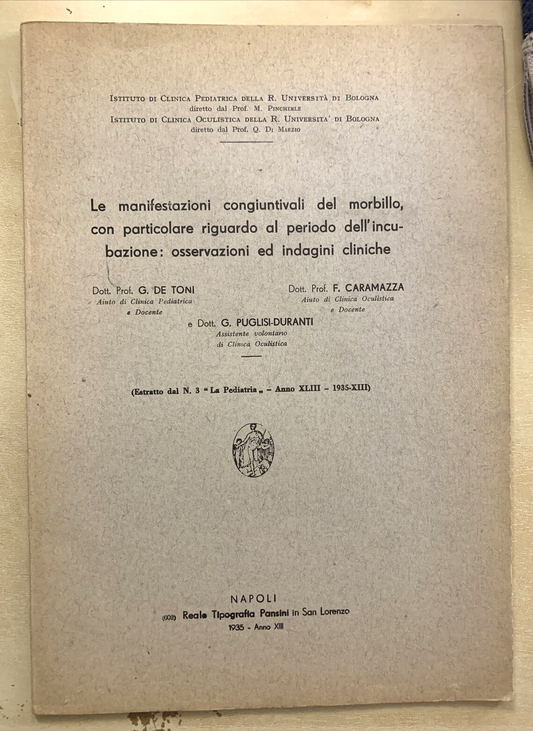 Le manifestazioni congiuntivali del morbillo con riguardo all'incubazione 1935 #