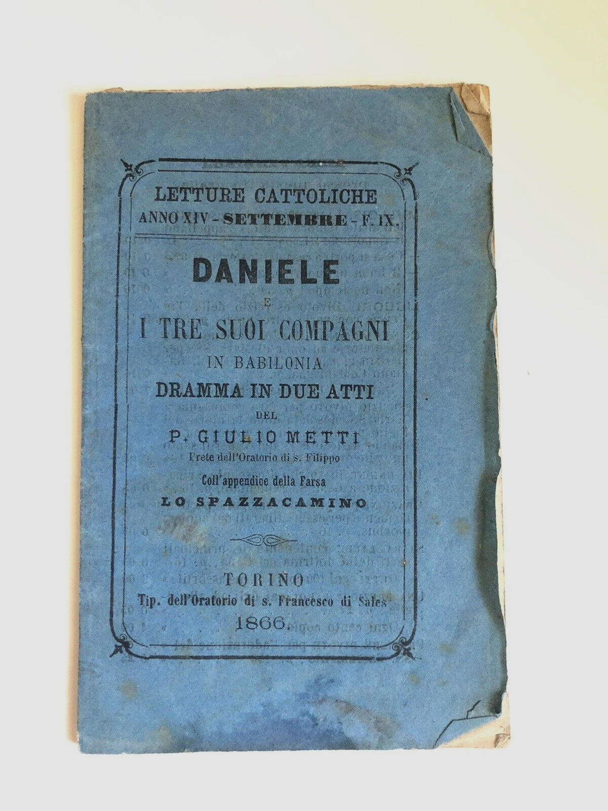 Daniele e i tre suoi compagni in Babilonia dramma in due atti. Giulio Metti 1866