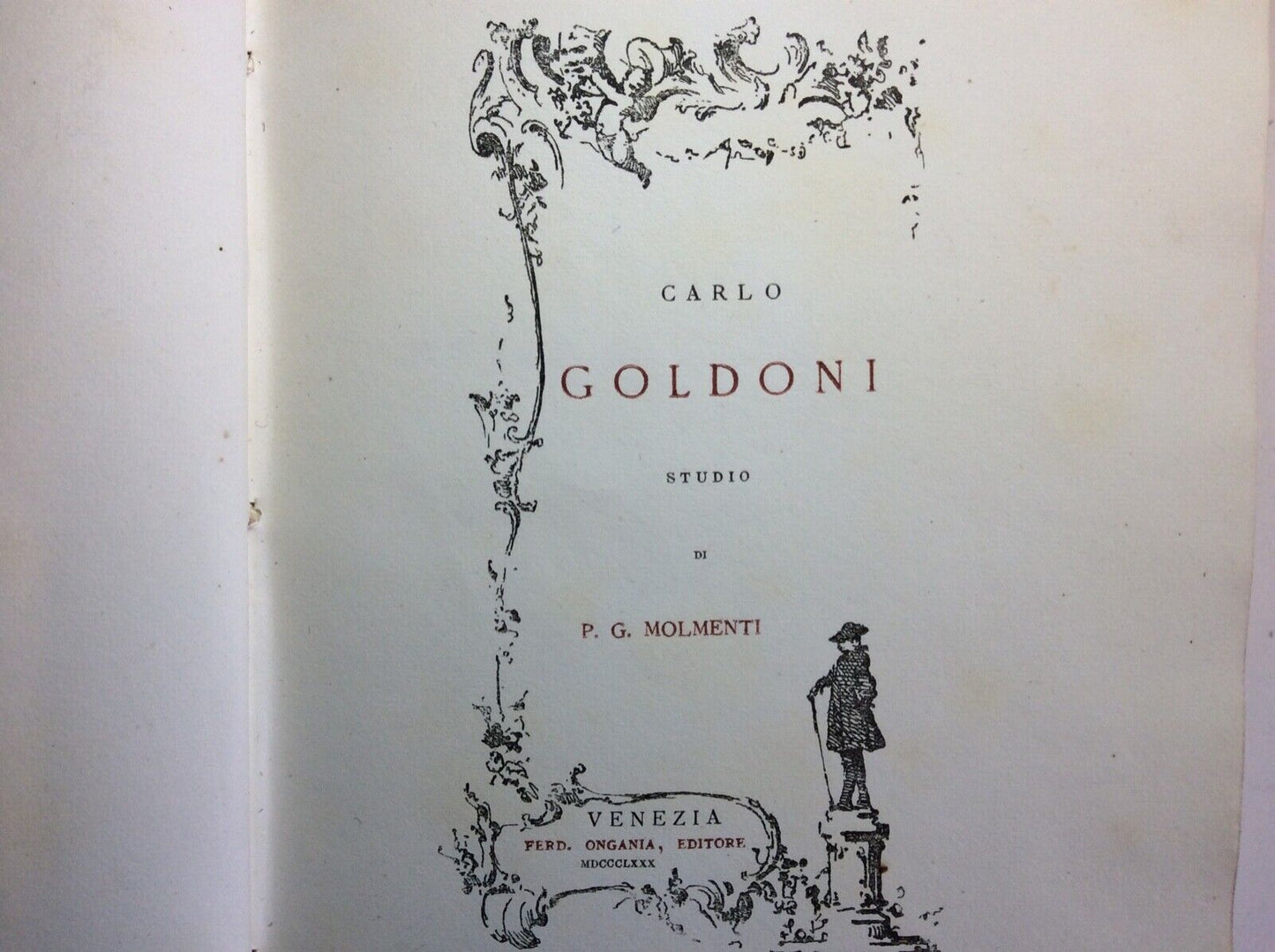 CARLO GOLDONI, MOLMENTI, ONGANIA VENEZIA 1880