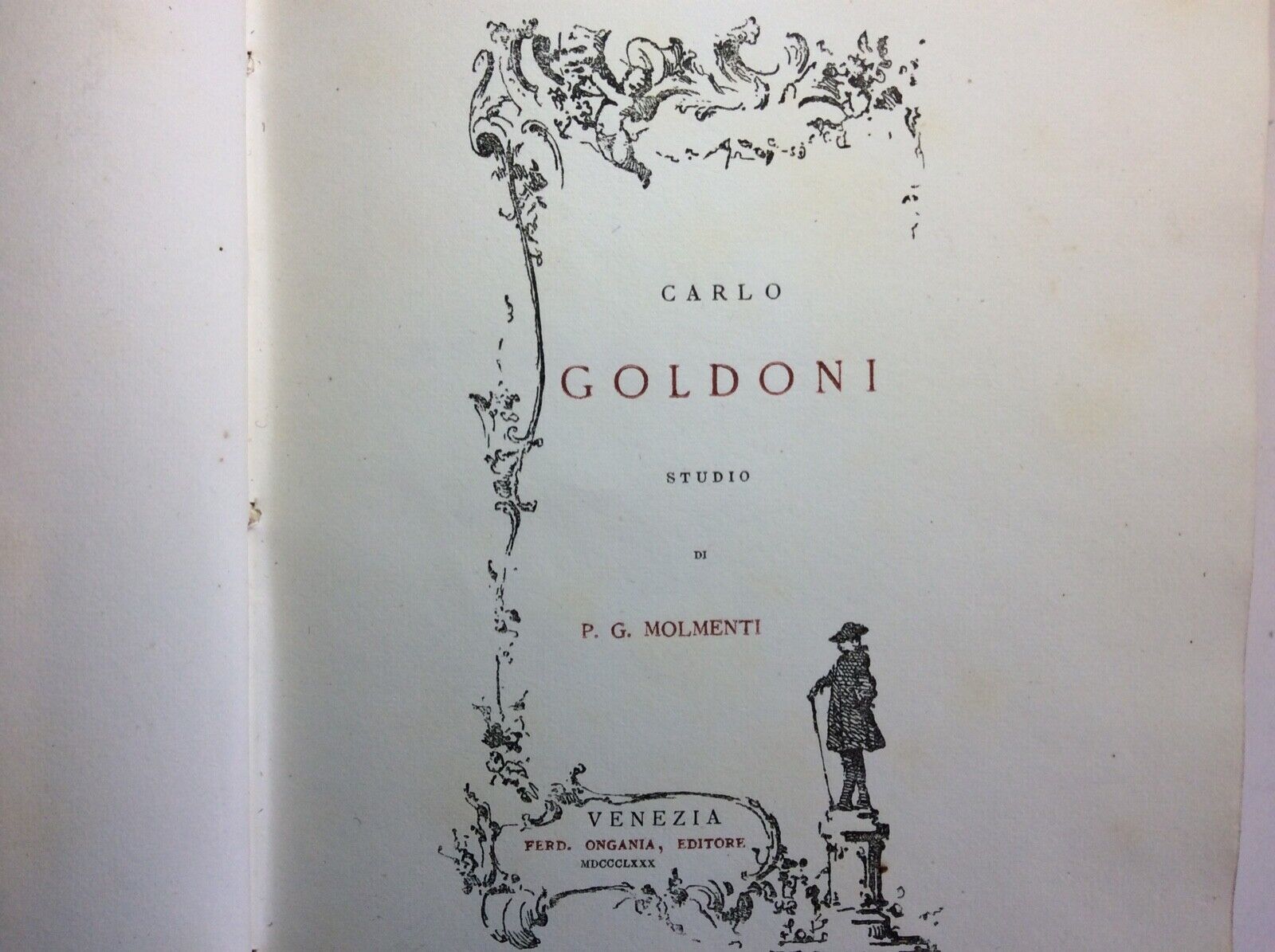 CARLO GOLDONI, MOLMENTI, ONGANIA VENEZIA 1880