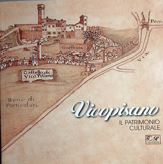 Vicopisano il patrimonio culturale Prov. Pisa, M. Burresi - Pacini editore 2000