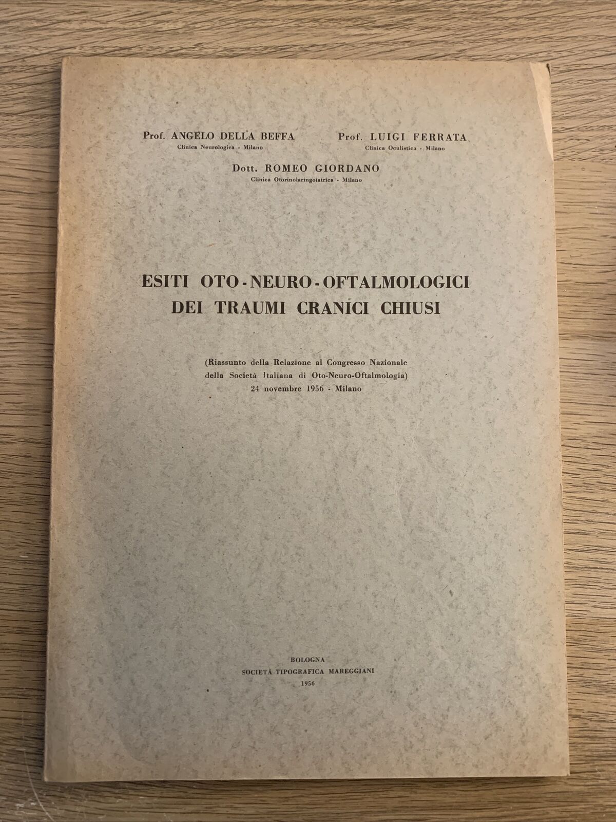 ESITI OTO NEURO OFTALMOLOGICI DEI TRAUMI CRANICI CHIUSI. BEFFA, GIORDANO, FERRAT