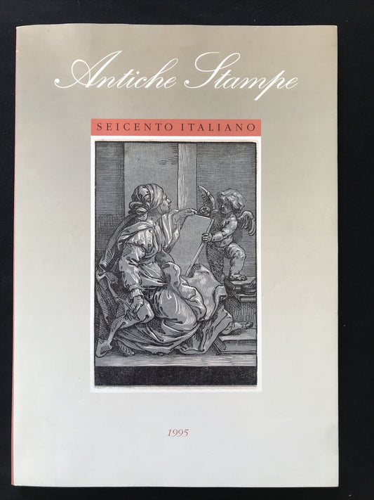 Antiche Stampe - seicento italiano 1995