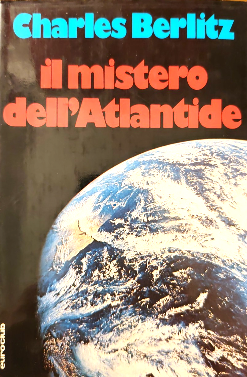 Il mistero dell'Atlantide Charles Berlitz, euroclub 1977