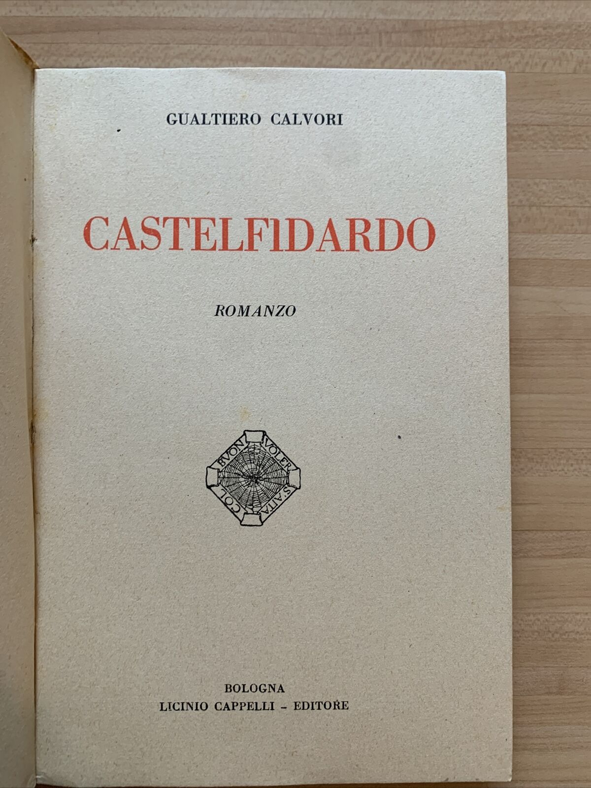 CASTELFIDARDO 1860 - GUALTIERO CALVORI, LICINIO CAPPELLI EDITORE 1935 #