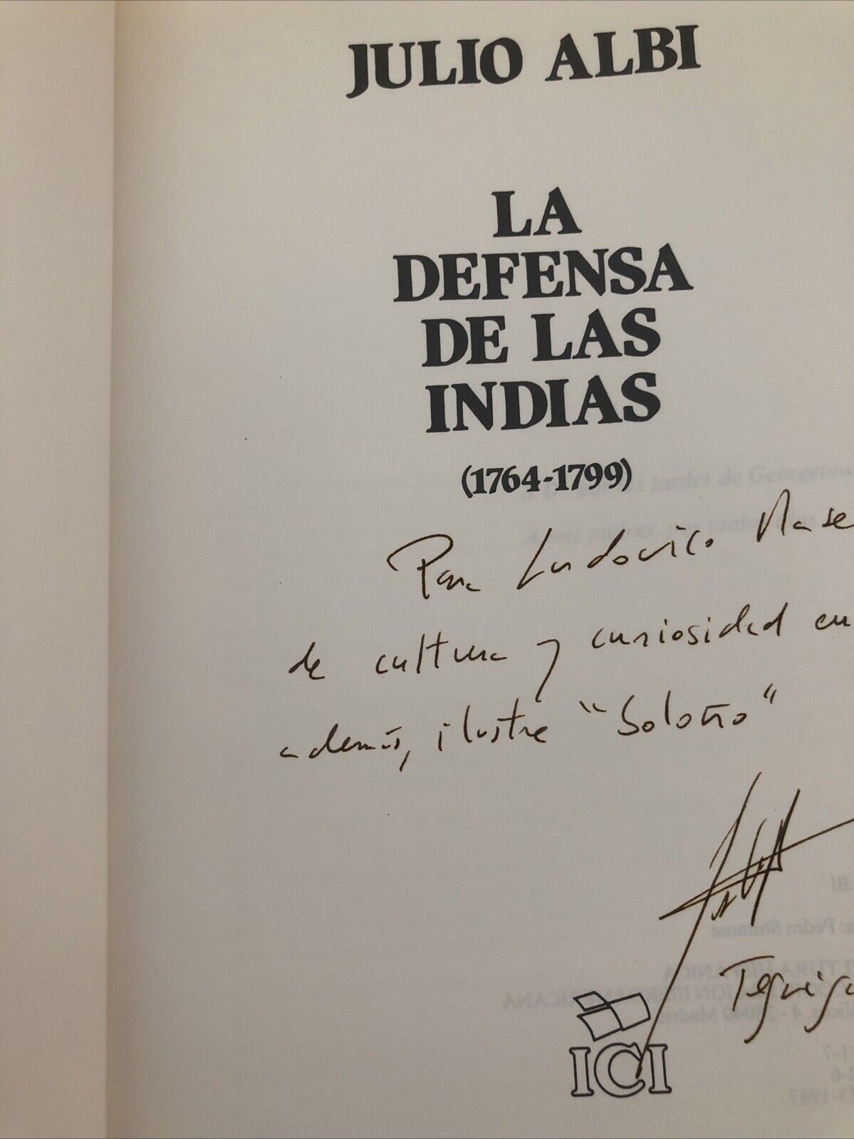 LA DEFENSA DE LA INDIAS - JULIO ALBI - ICI 1987