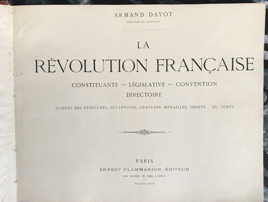 La Révolution Francaise, Armand Dayot, Ernest Flammarion Editeur