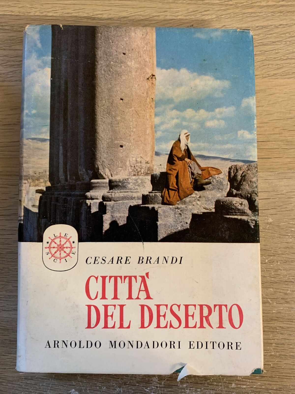 CITTÀ DEL DESERTO - CESARE BRANDI, MONDADORI