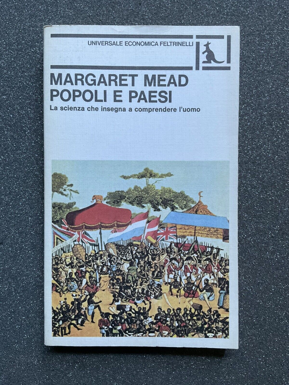 Popoli e Paesi, Margareth Mead. la scienza che insegna a comprendere l'uomo