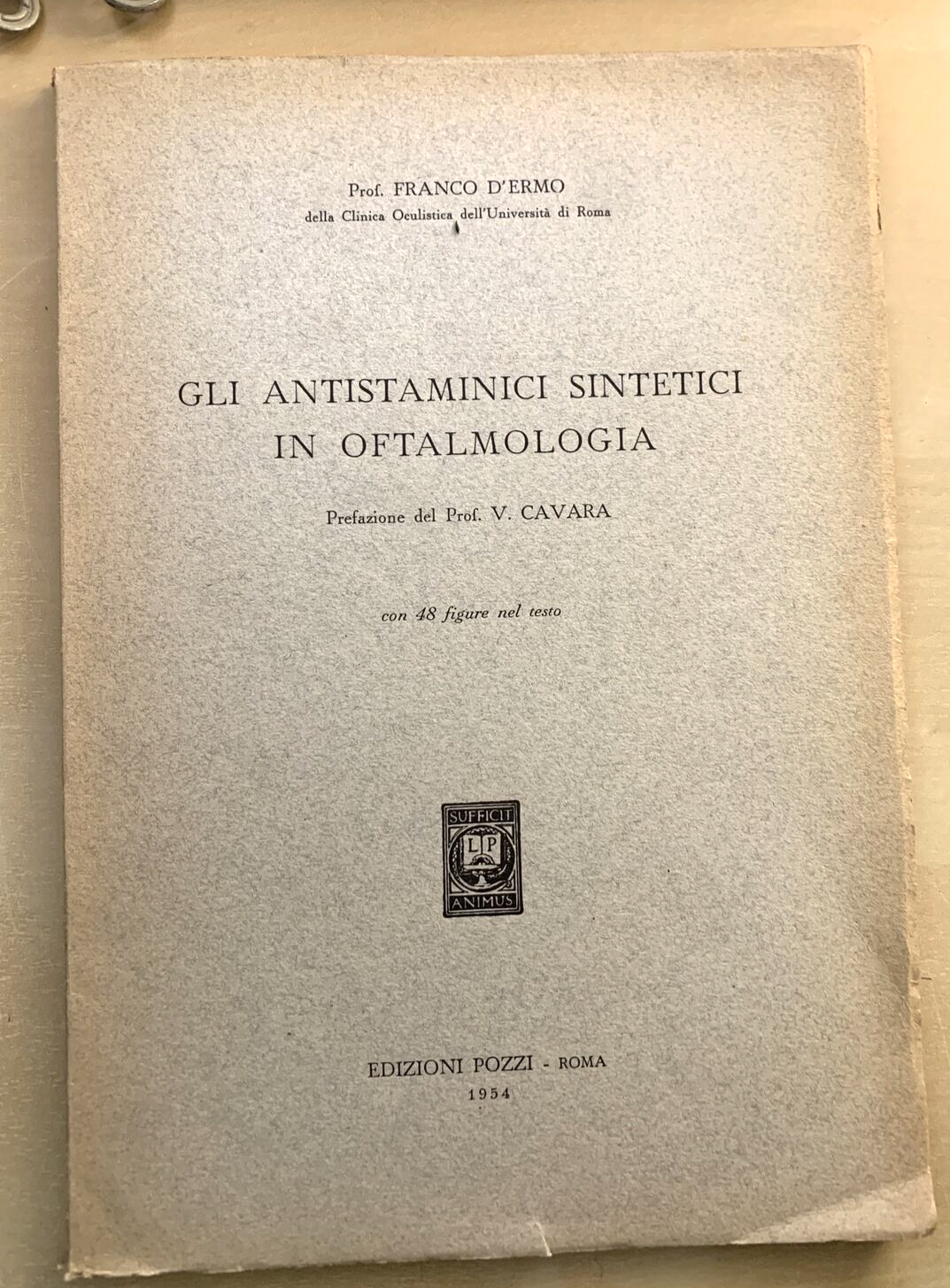 GLI ANTISTAMINICI SINTETICI IN OFTALMOLOGIA - FRANCO D'ERMO. POZZI 1954
