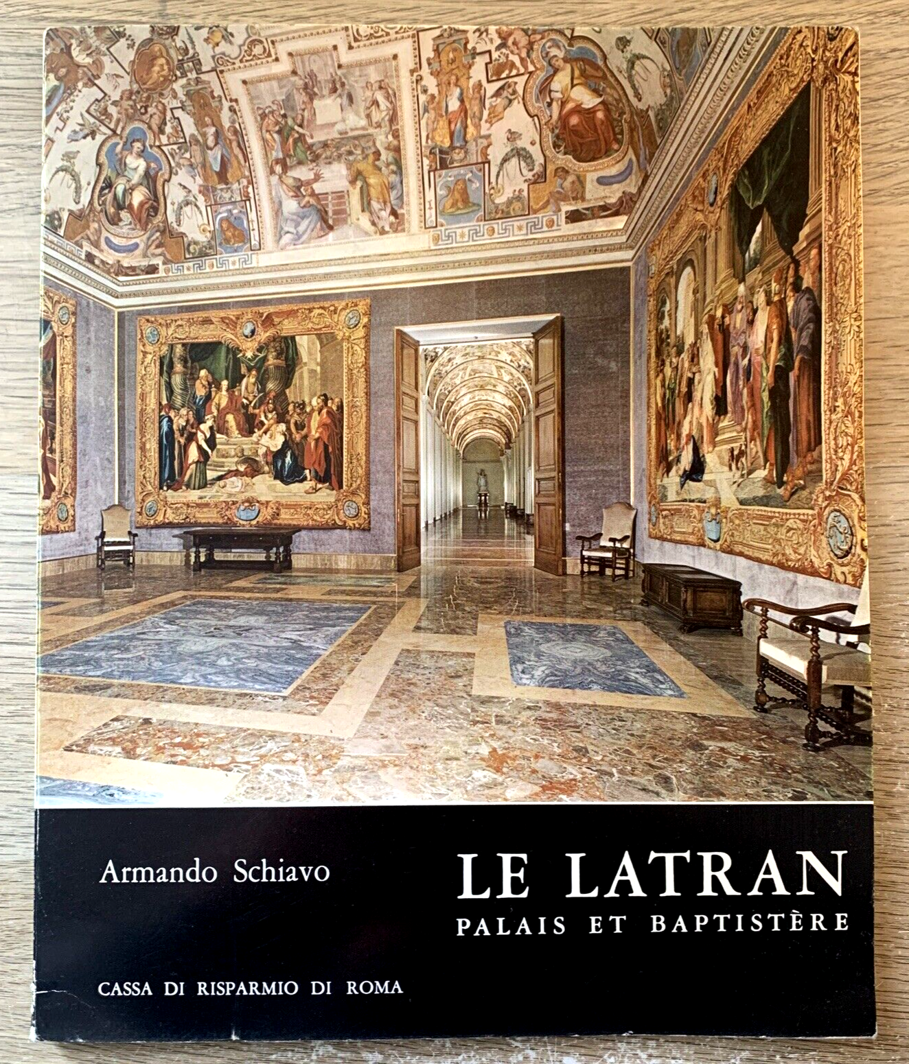 Le Latran - Palais et Baptistere  - Armando Schiavo