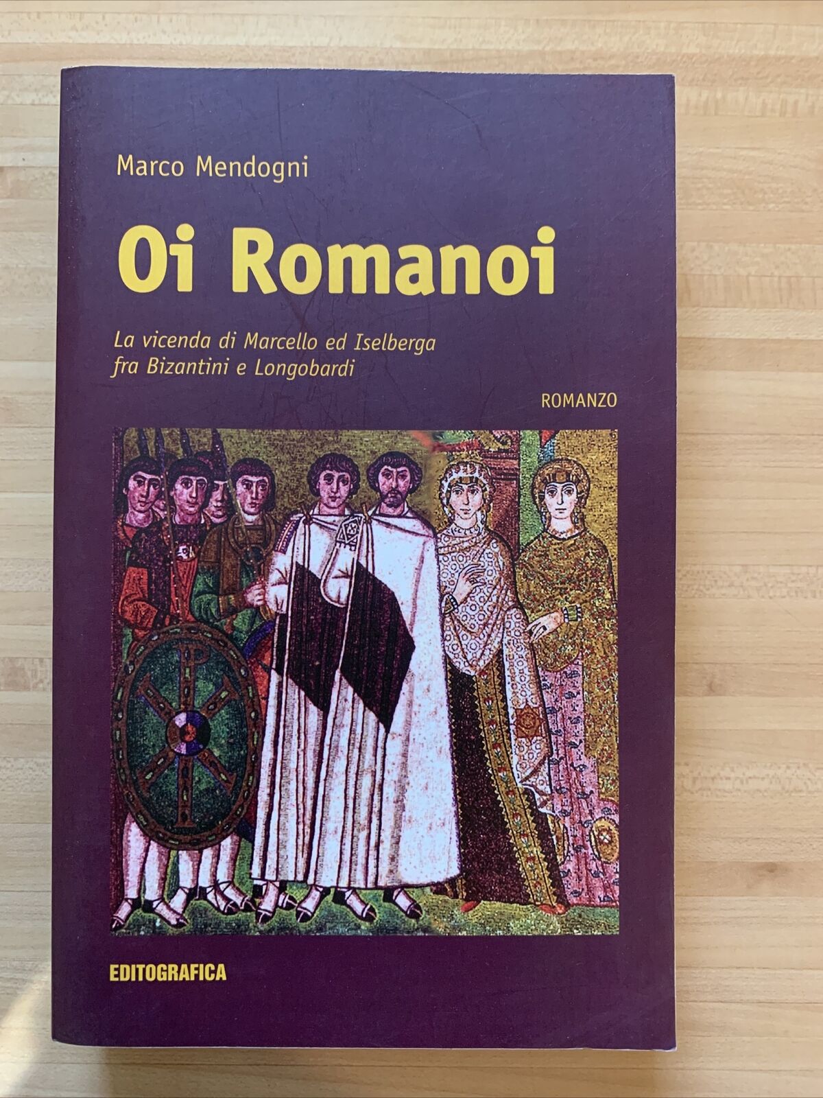 Oi Romanoi - Marco Mendogni. Editografica 2008 #