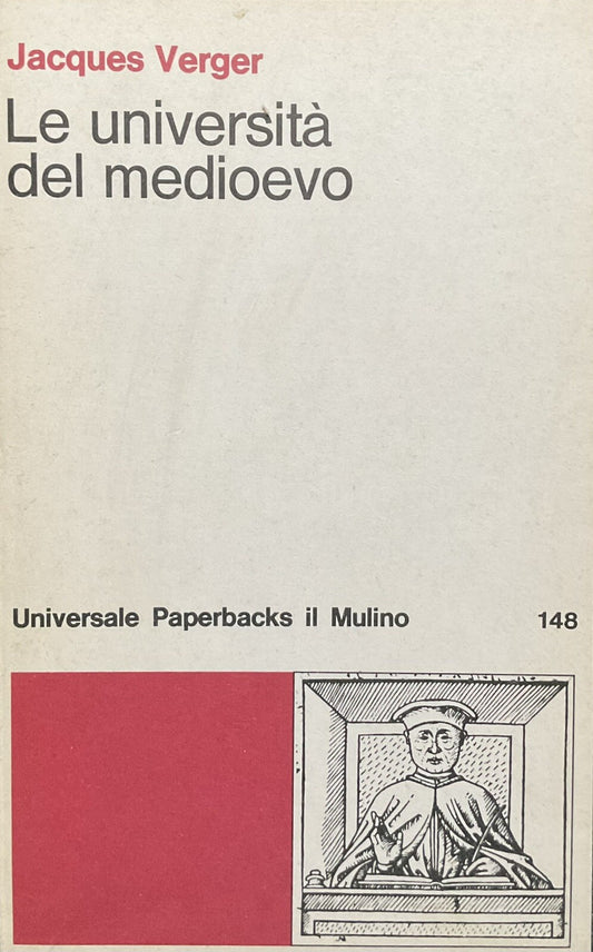 Le Università del medioevo - Jacques Vergar, Universale Paperbacks il Mulino