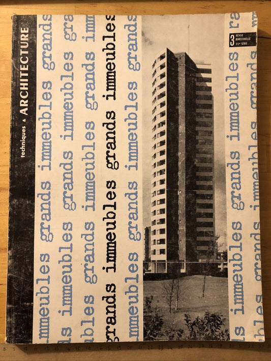 Techniques & Architectures - Grand immeubles - Avril 1965 ARCHITECTURE MAGAZINE