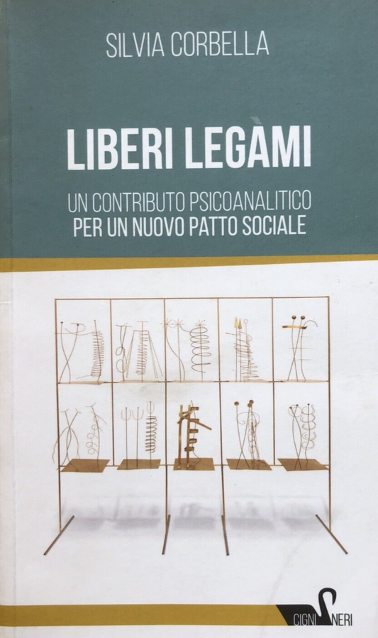 Liberi legami, Silvia Corbella. Un contributo psicoanalitico per un nuovo patto