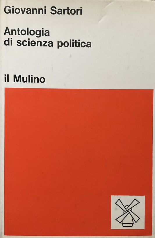 Antologia della scienza politica, Giovanni Sartori - il Mulino