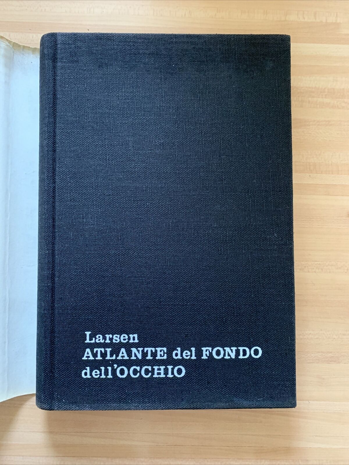 ATLANTE DEL FONDO DELL'OCCHIO - H. W. LARSEN. Luigi Russo editore 1964
