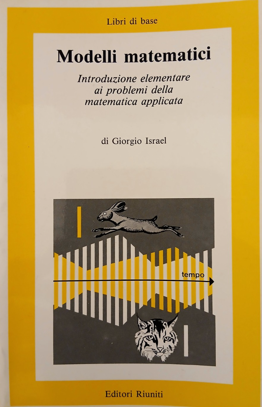 Modelli matematici - Giorgio Israel - Editori Riuniti 1996