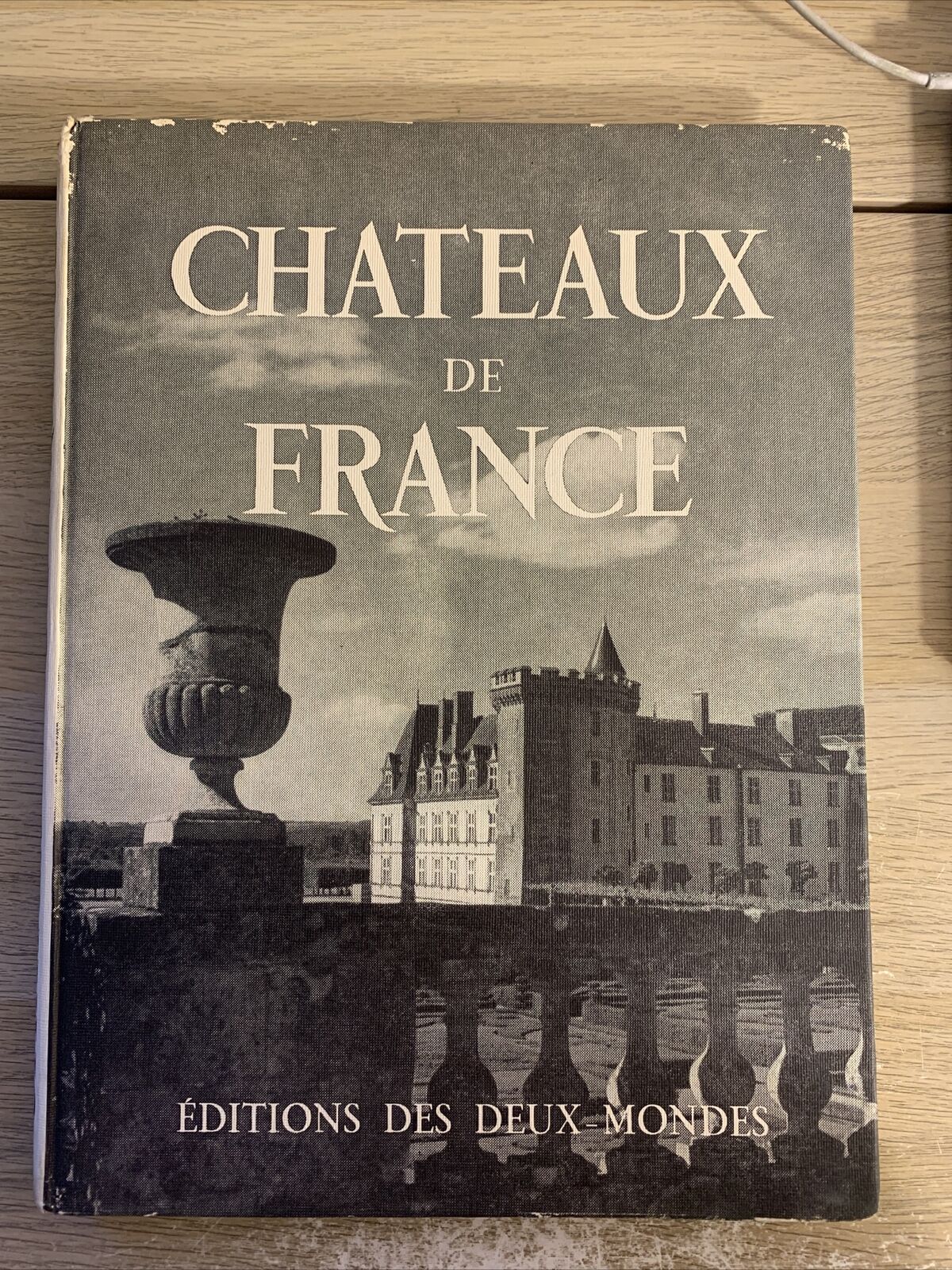 Chateaux de France, Éditions des Deux - Mondes 1954