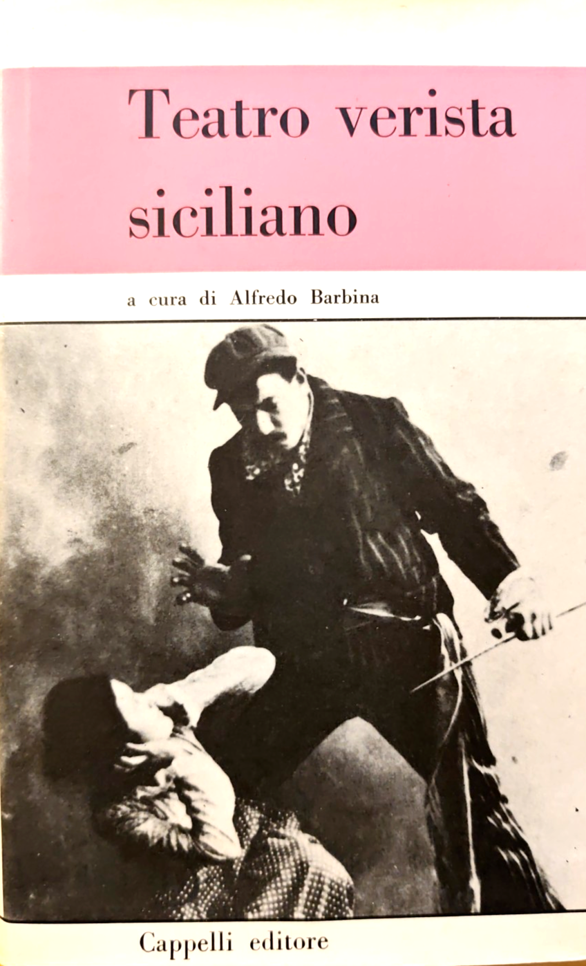 Teatro verista siciliano - Alfredo Barbina, Cappelli 1970