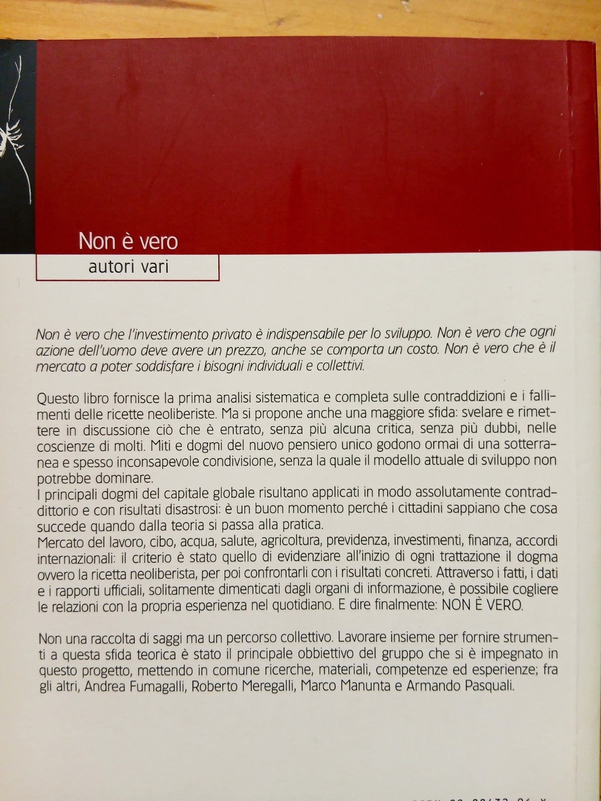 Non è vero - I dogmi del neoliberalismo alla prova dei fatti MC ed - autori vari
