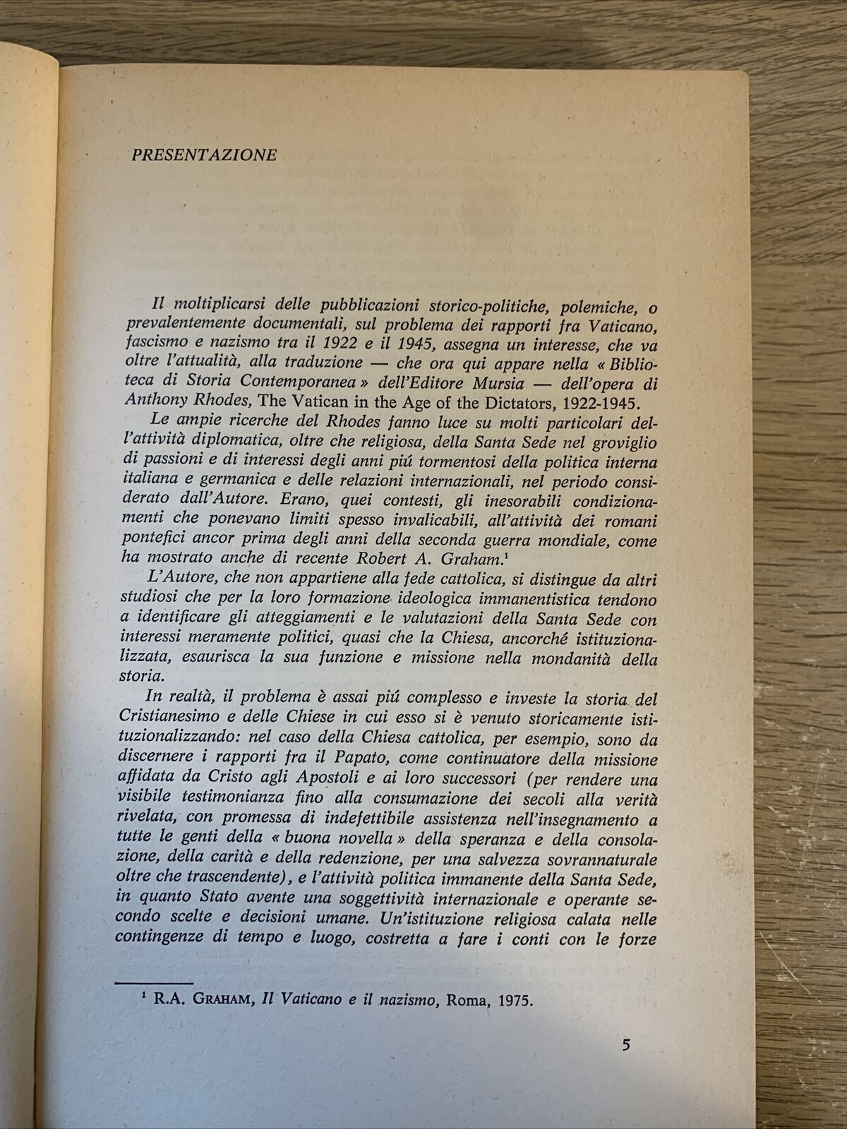 IL VATICANO E LE DITTATURE 1922 - 1945 ANTHONY RHODES MURSIA 1975
