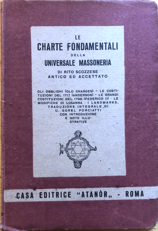 Le charte fondamentali della Universale massoneria di rito soczzese, Atanòr 1947