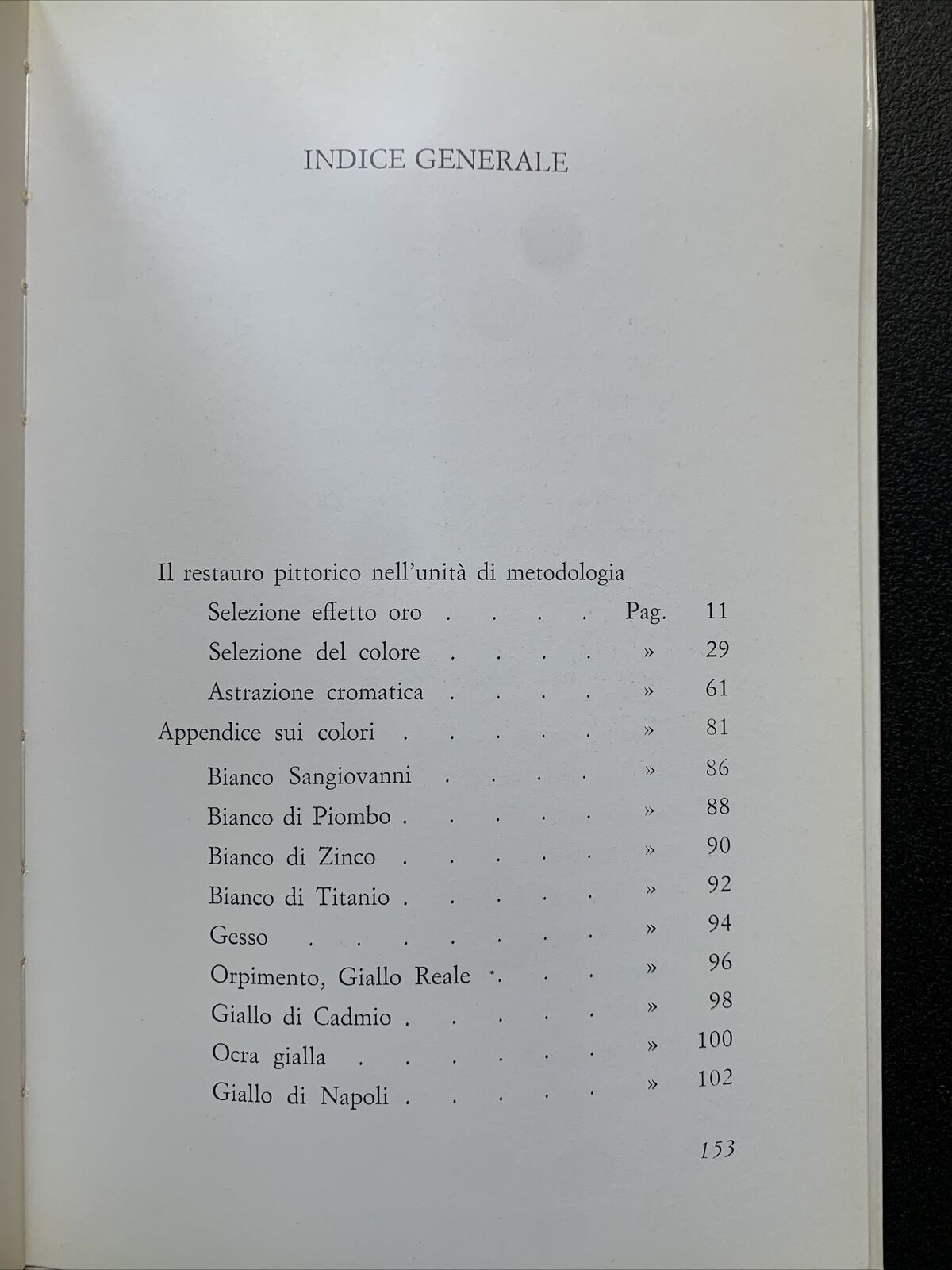 Il Restauro Pittorico nell'unità di metodologia - Ornella Casazza 1981 #