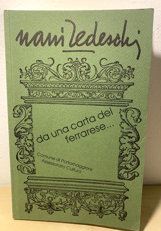 NANI TEDESCHI - Da una carta del Ferrarese, Massimo Mussini 1988 #