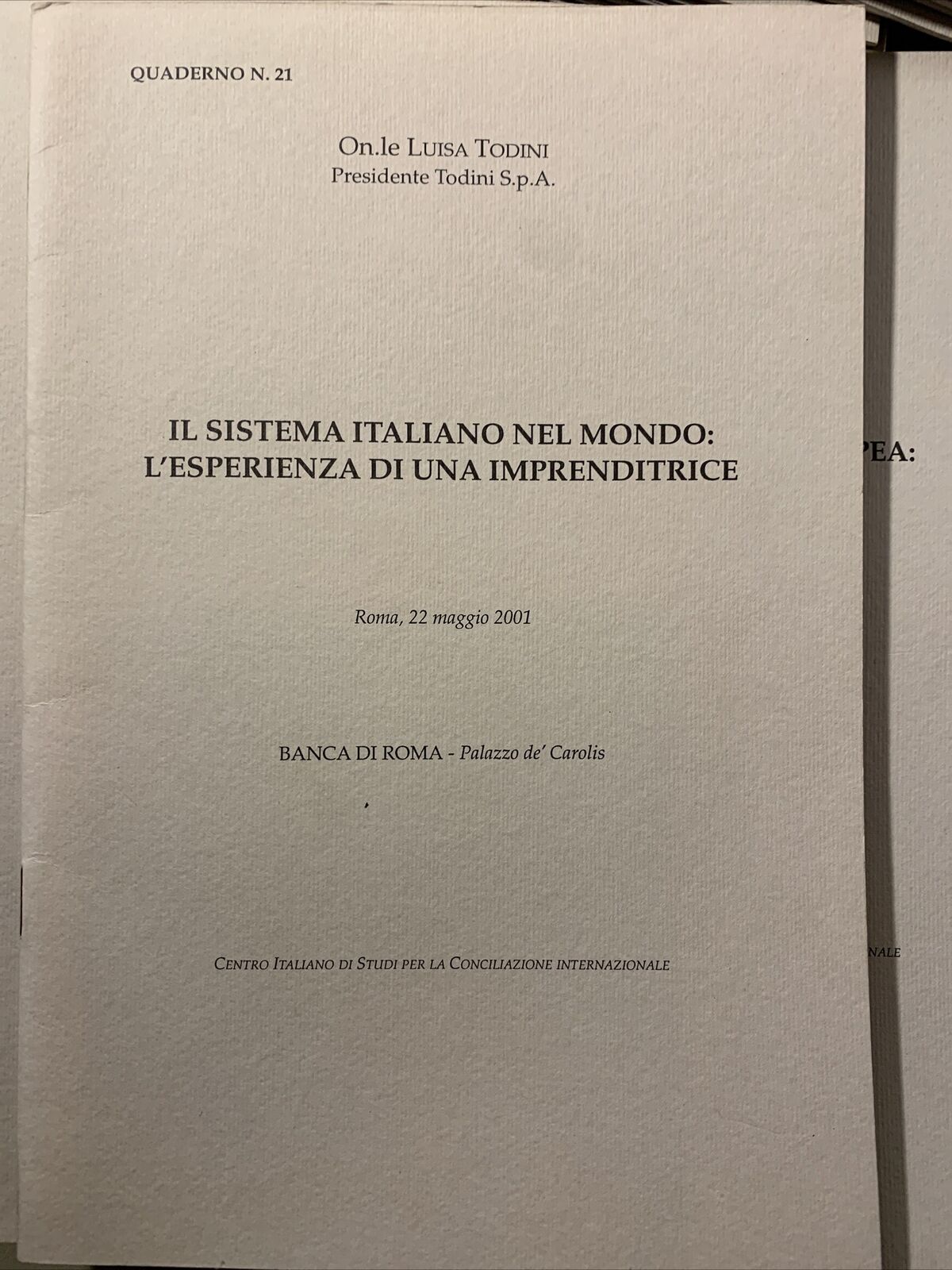 Centro Italiano di studi per la conciliazione Internazionale. 58 volumi