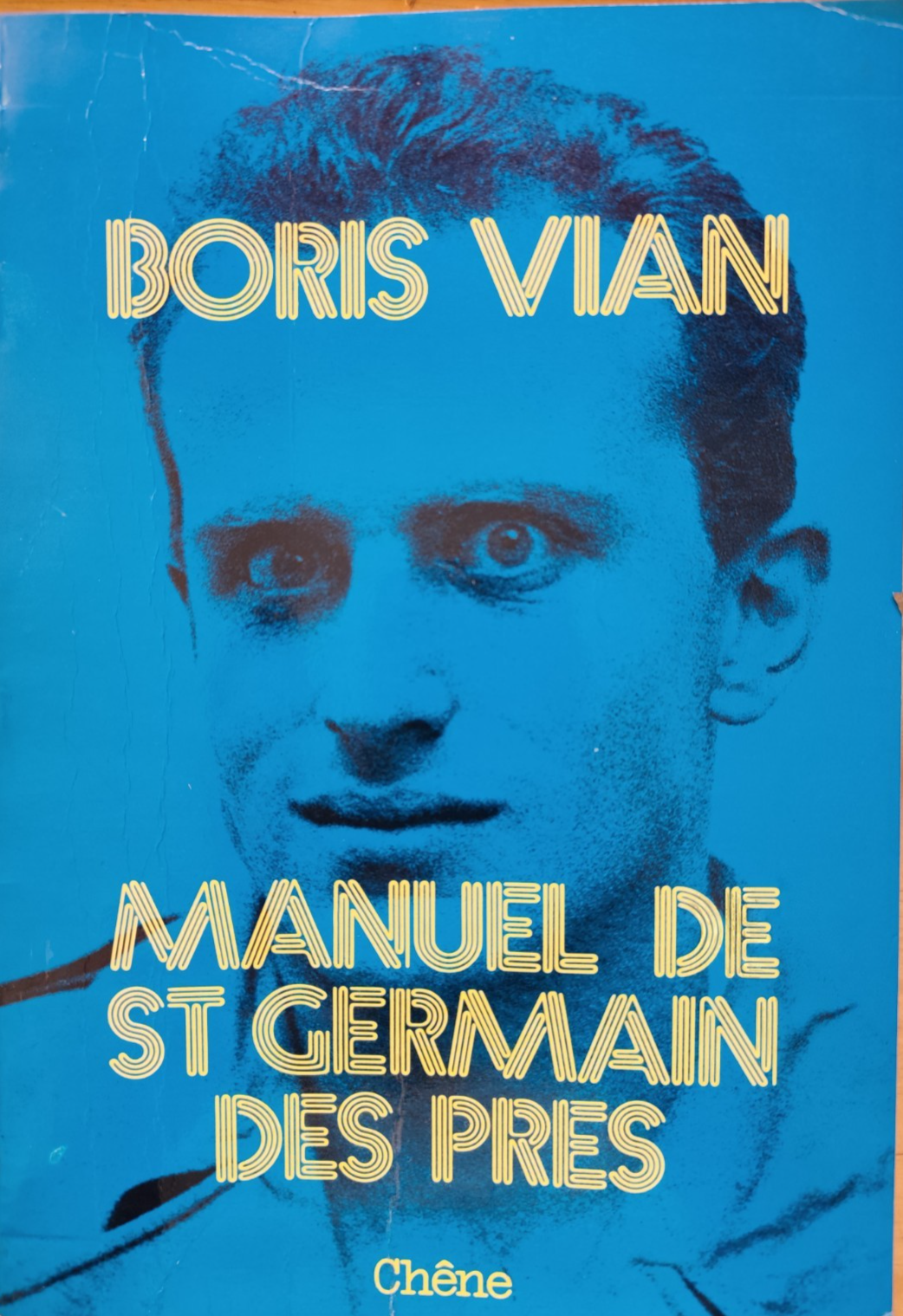Manuel de St Germain de pres, Boris Vian, Chene 1974
