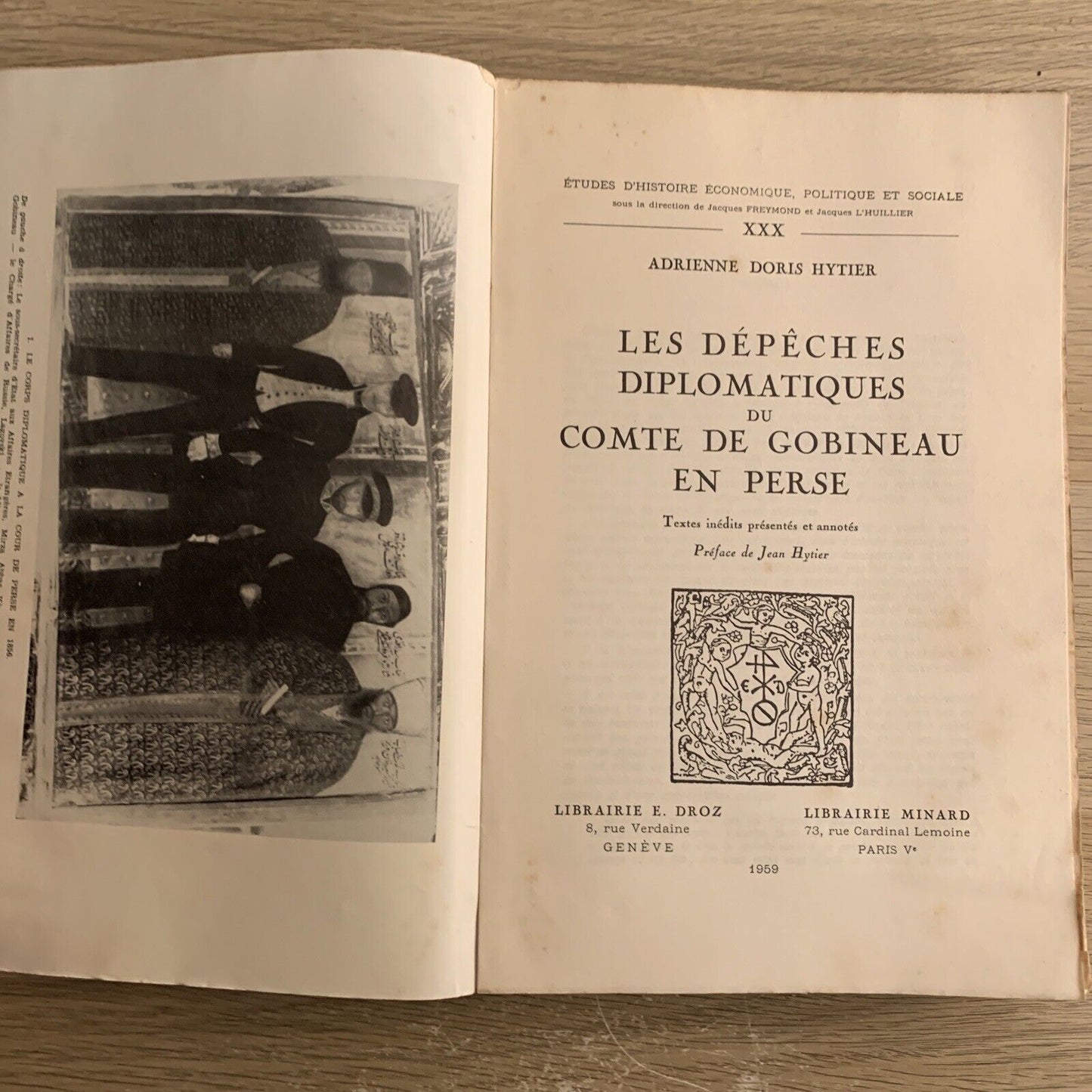 LES DÉPÊCHES DIPLOMATIQUE DU COMTE DE GOBINEAU EN PERSE. ADRIENNE DORIS HYTIER