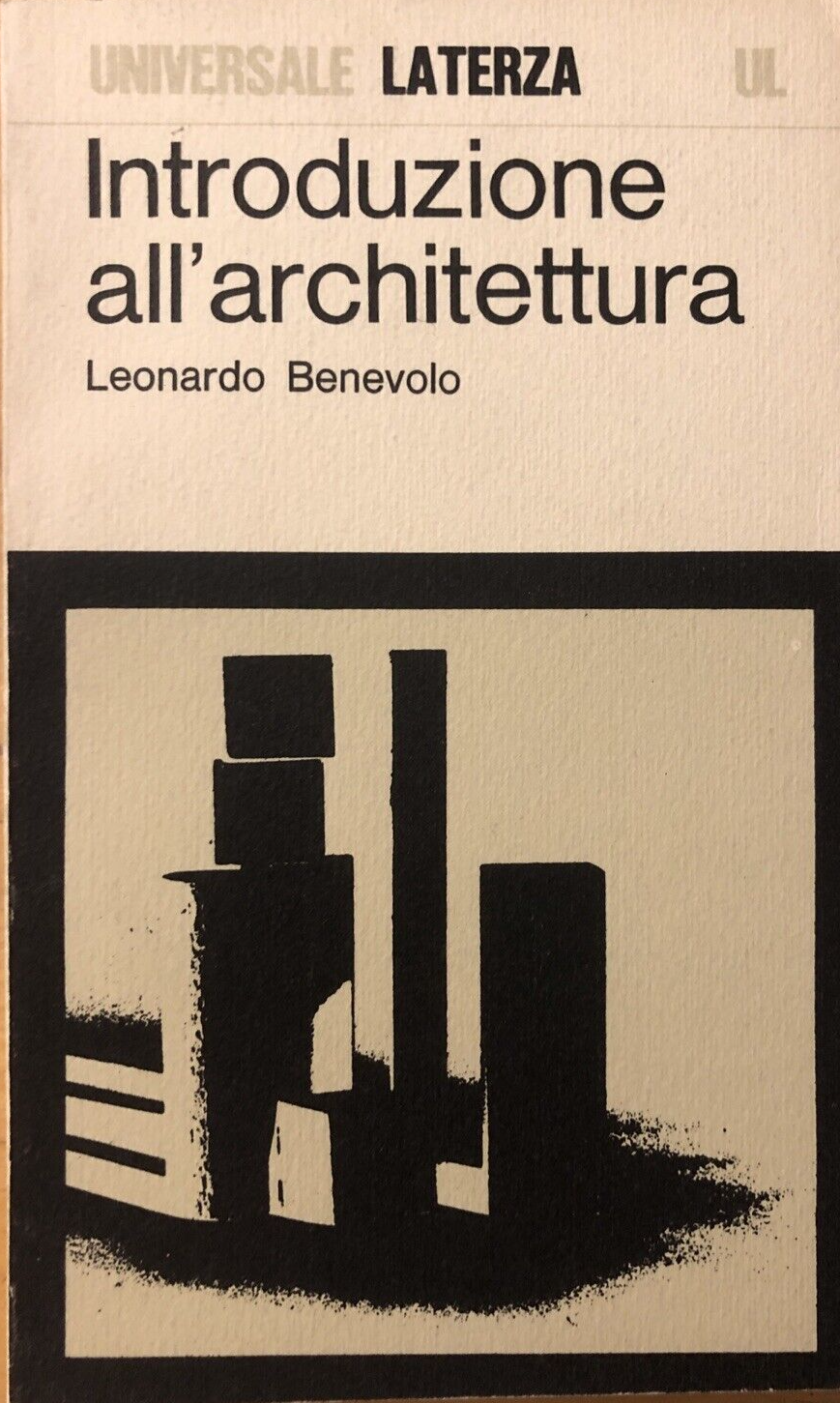 Introduzione all'architettura, Leonardo Benevolo - Laterza 1976