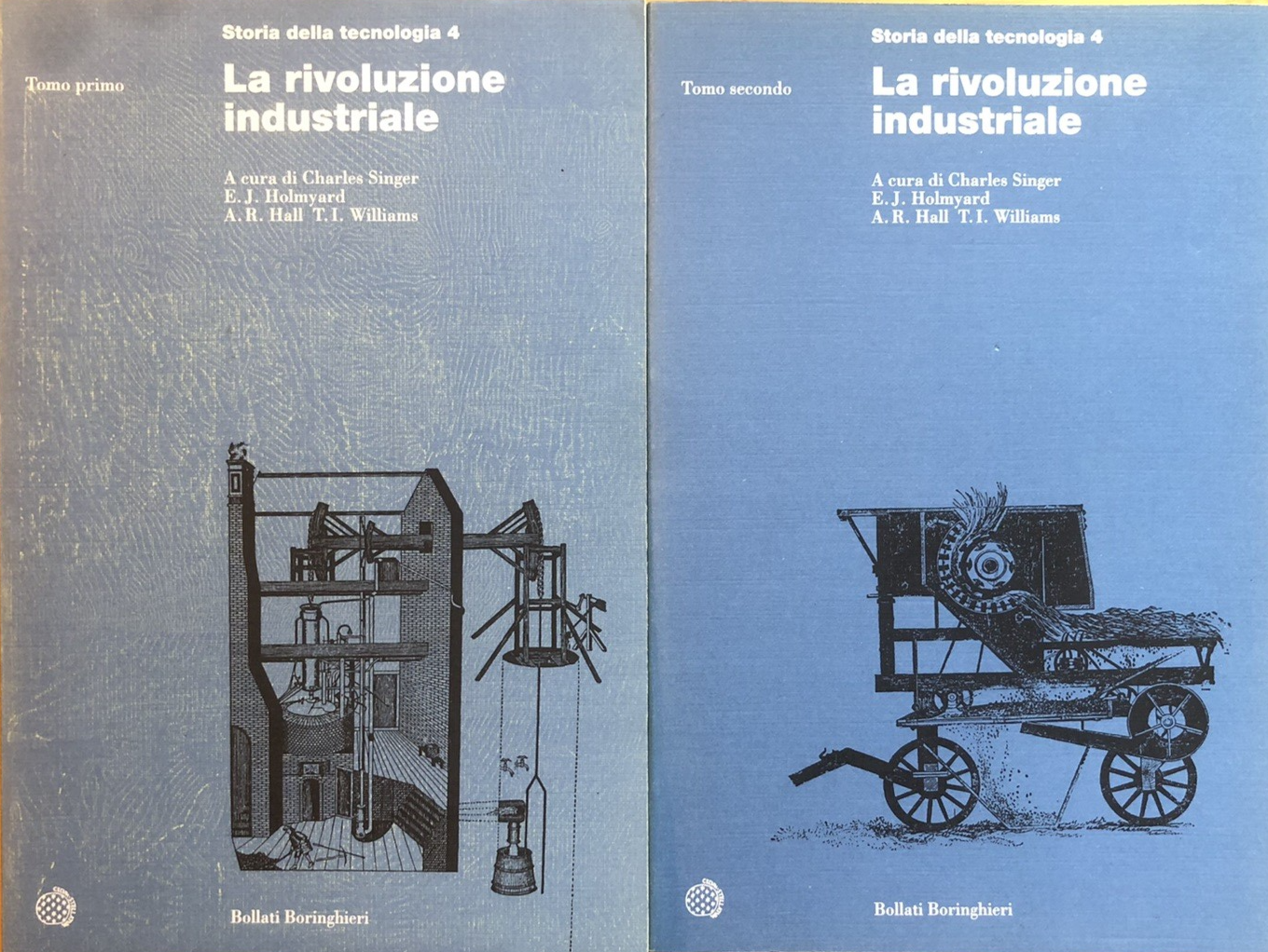 La rivoluzione industriale, C. Singer, Holmyard, Bollati Boringhieri 1994 2 voll