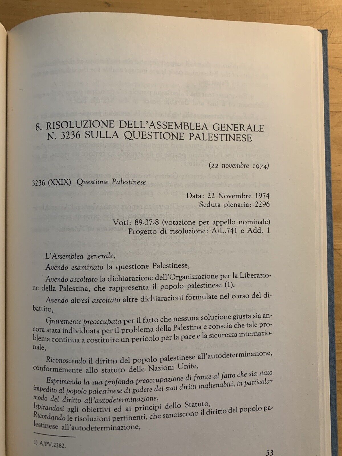Il conflitto Arabo Israeliano Documentazione essenziale 1917-1987 Affari esteri