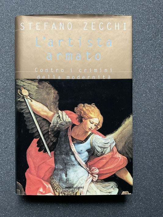 L'artista armato, Stefano Zecchi - Mondadori