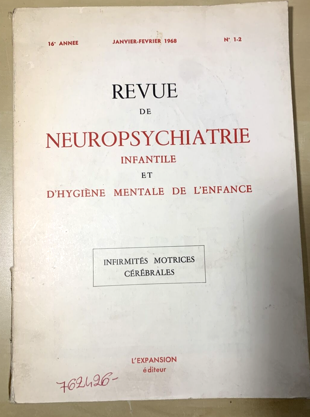 Revue neuropsychiatrie infantile d'hygiène mentale de l'enfance N 1 - 2. 16 anne