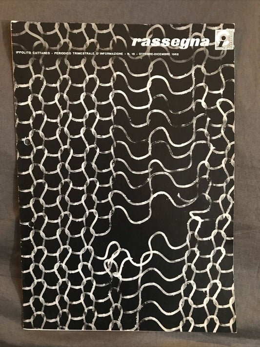 RASSEGNA, IPPOLITO CATTANEO rivista - N. 16, 1962 - Fotografia strumenti