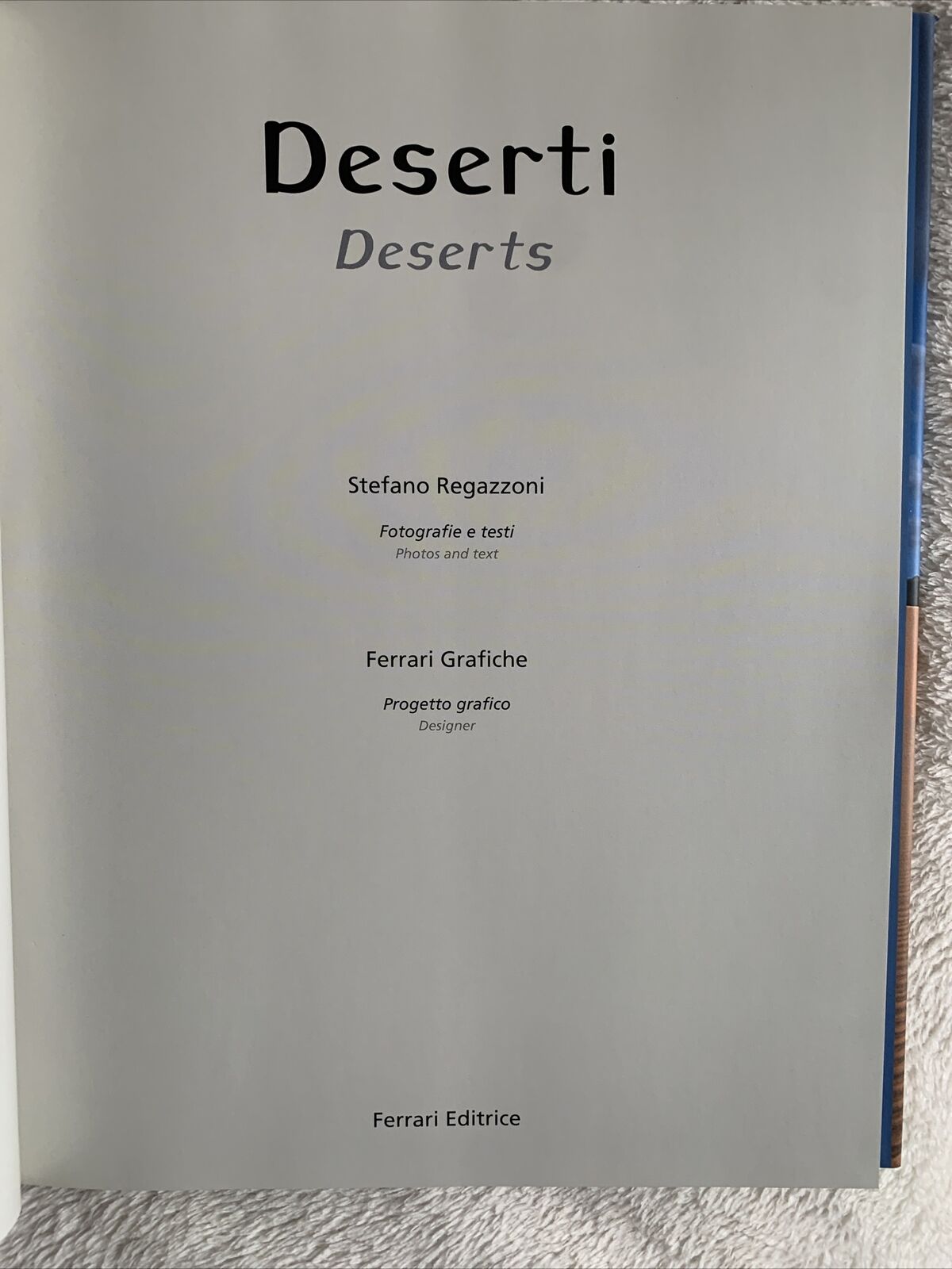 DESERTI - DESERTS, Stefano Regazzoni, Ferrari Editrice 2002 #