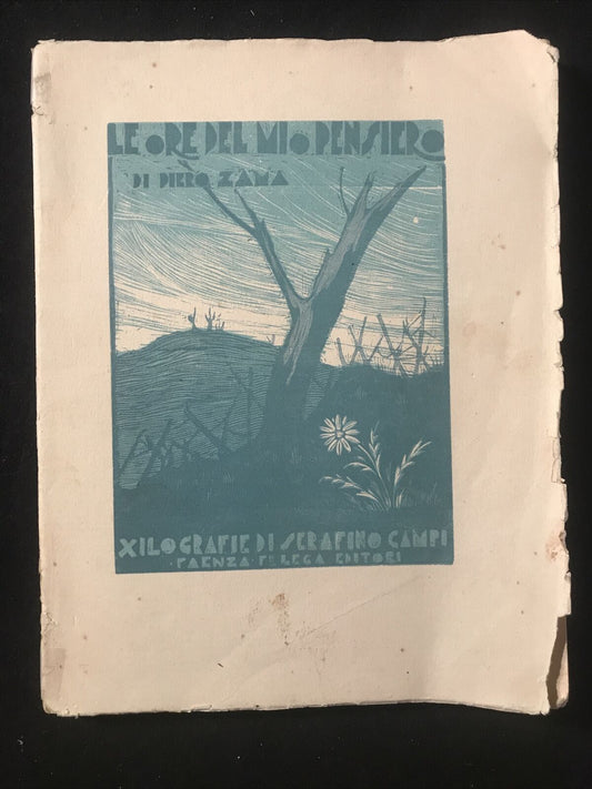 Le ore del mio pensiero, Piero Zama, Fratelli lega editori 1932
