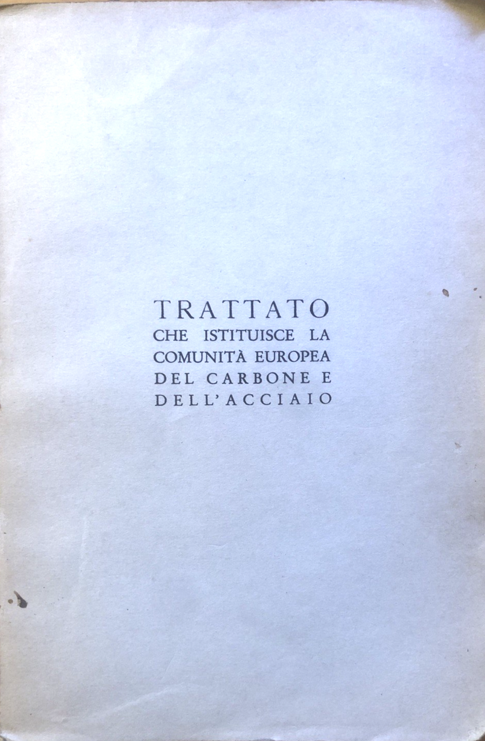 Trattato che istituisce la comunità europea del carbone e dell'acciaio