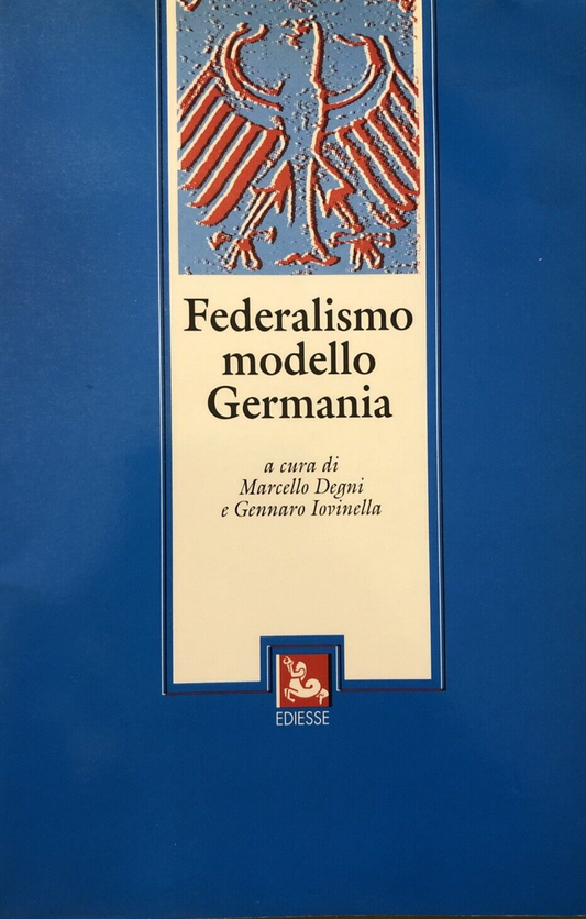 Federalismo modello Germania, Marcello Degni - ediesse 1995