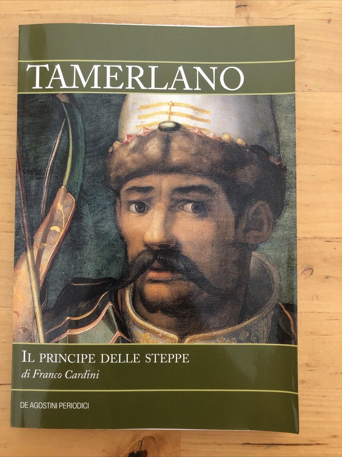 TAMERLANO, IL PRINCIPE DELLE STEPPE, DE AGOSTINI