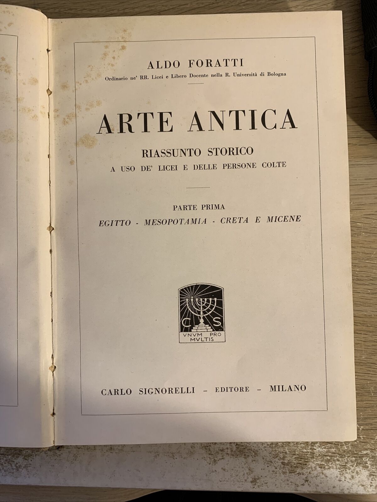 Arte Antica - Aldo Foratti 1934 opera completa 4 parti in due volumi. Signorelli