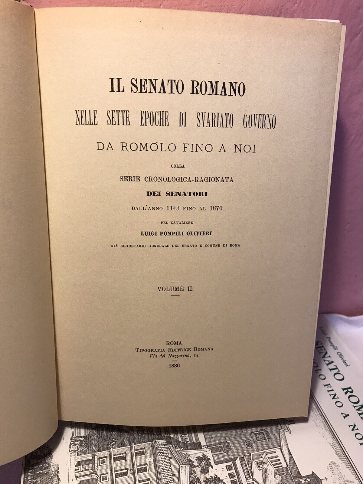 Il Senato Romano Da Romolo Fino A Noi,L. Pompili Olivieri,Arnaldo Forni 3 Volumi
