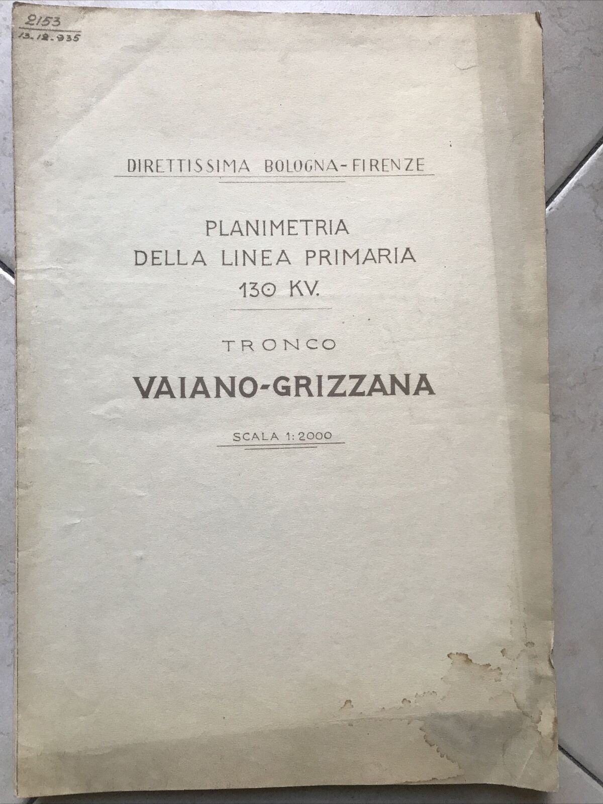 FERROVIE Planimetria tronco VAIANO - GRIZZANA. direttissima Bologna Firenze