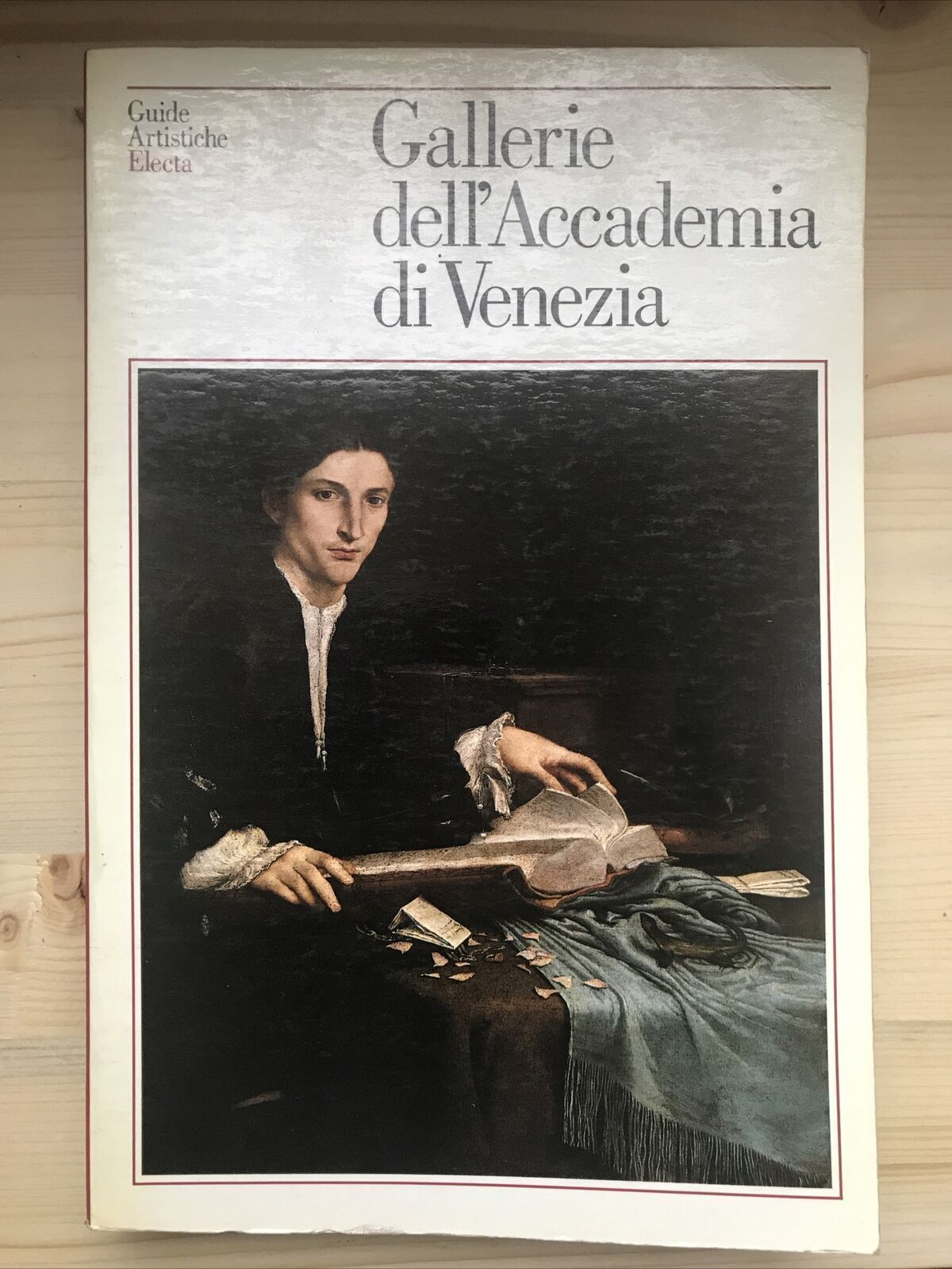 GALLERIE DELL'ACCADEMIA DI VENEZIA GUIDE ELECTA 1985 Giovanna Nepi Sciré